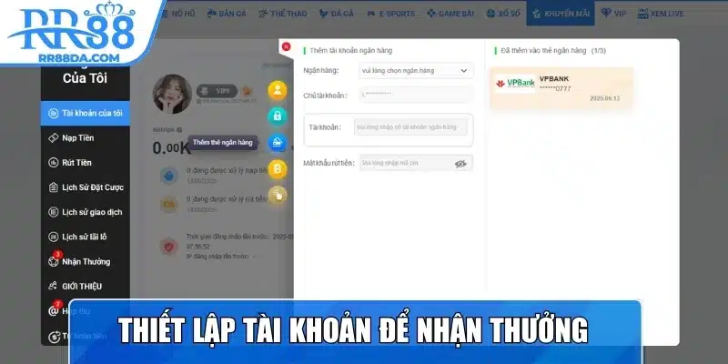 Cụ thể các bước thiết lập tài khoản để nhận thưởng 