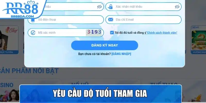 Yêu cầu độ tuổi tham gia