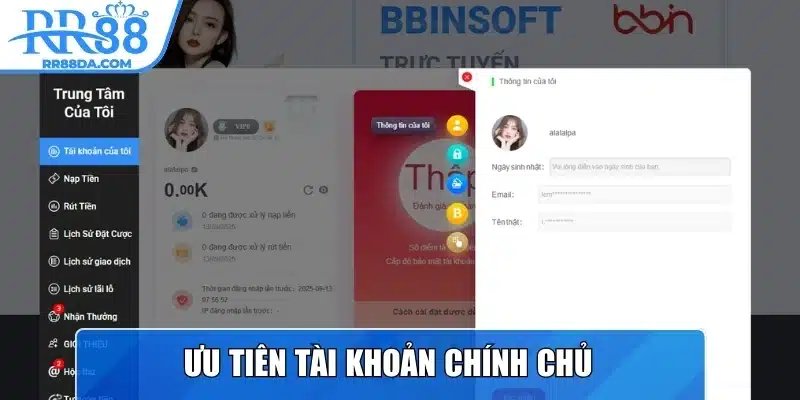 Ưu tiên tài khoản chính chủ
