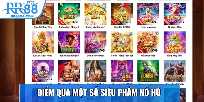 Điểm qua một số siêu phẩm nổ hũ cuốn hút tại sân chơi