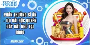 Phần Thưởng Bí Ẩn - Ưu Đãi Độc Quyền Đầy Bất Ngờ Tại RR88